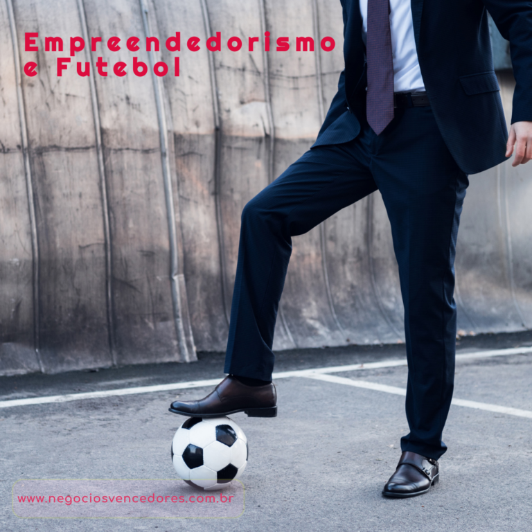 Empreendedorismo e futebol